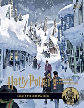 Imagen de Los Archivos de las Películas 10: Casas y Pueblos Mágicos - Harry Potter