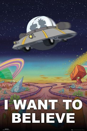 Foto de Poster Rick and Morty I want to believe